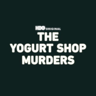 The Yogurt Shop Murders