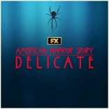 American Horror Story: Delicate