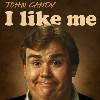 John Candy: I Like Me