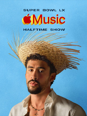 The Apple Music Super Bowl LX Halftime Show Starring Bad Bunny